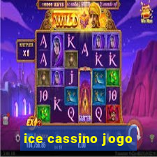 ice cassino jogo