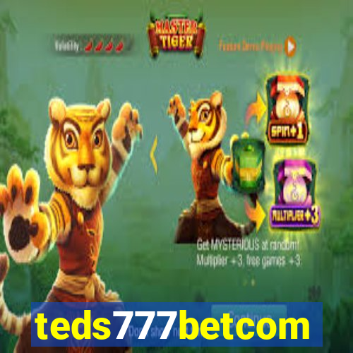 teds777betcom