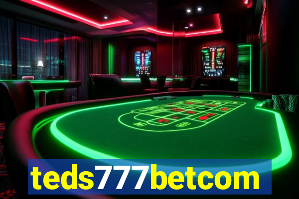 teds777betcom