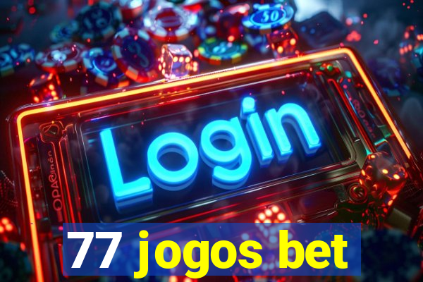 77 jogos bet