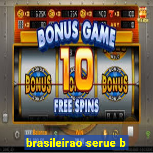 brasileirao serue b