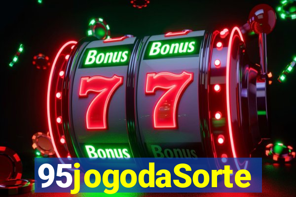 95jogodaSorte