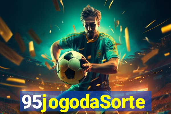 95jogodaSorte