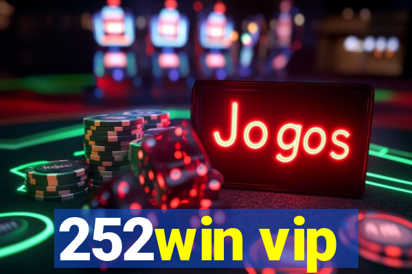 252win vip