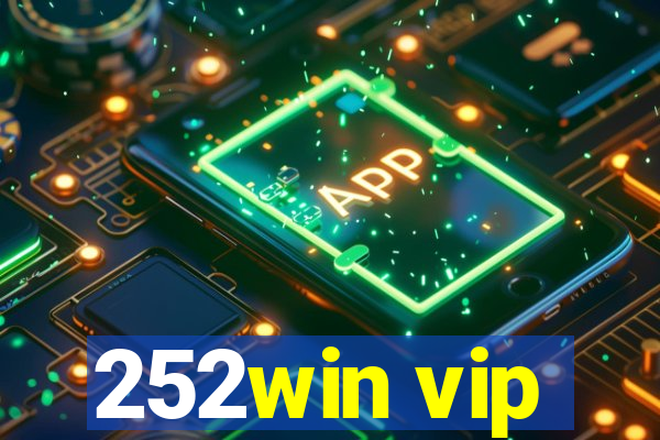 252win vip