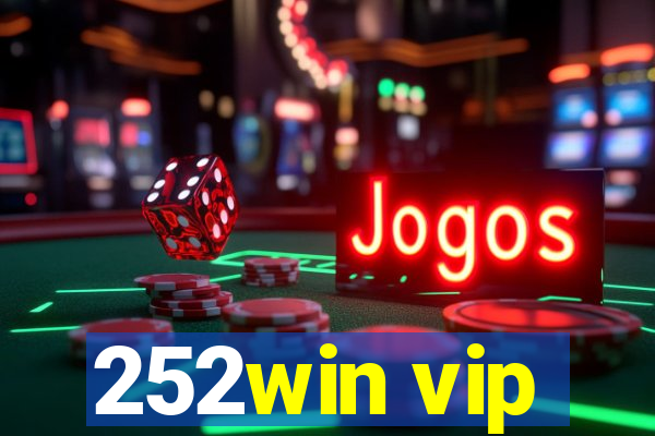 252win vip