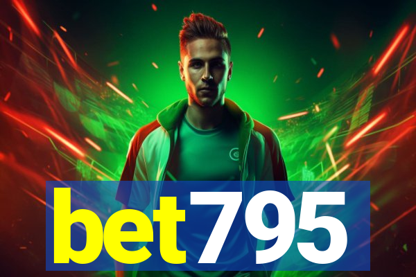 bet795