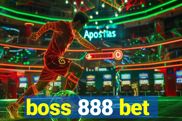 boss 888 bet