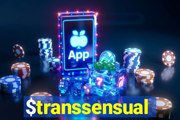 $transsensual