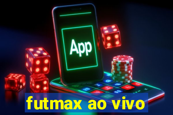 futmax ao vivo