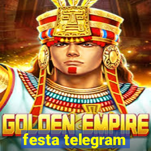 festa telegram