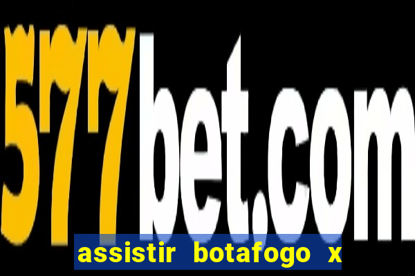 assistir botafogo x sao paulo futemax