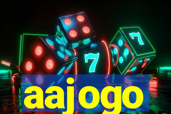 aajogo