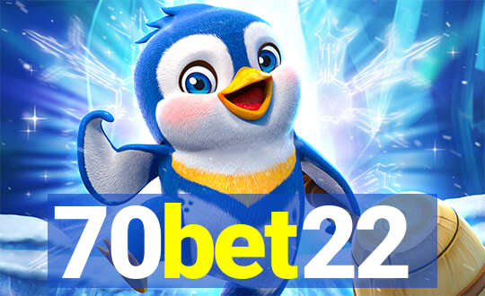 70bet22