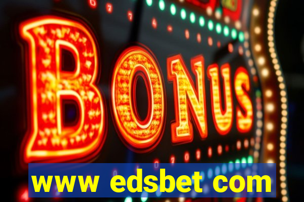 www edsbet com