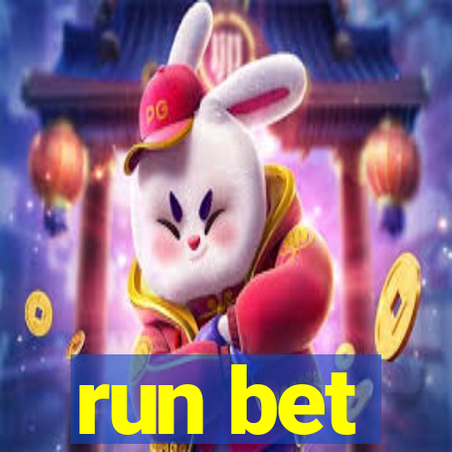 run bet