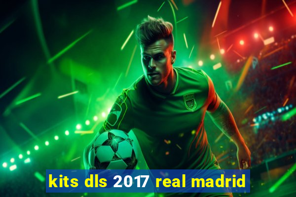 kits dls 2017 real madrid