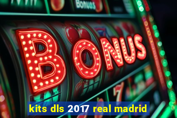 kits dls 2017 real madrid