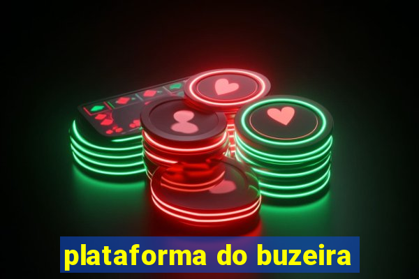 plataforma do buzeira