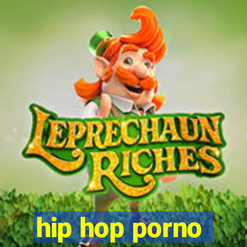 hip hop porno