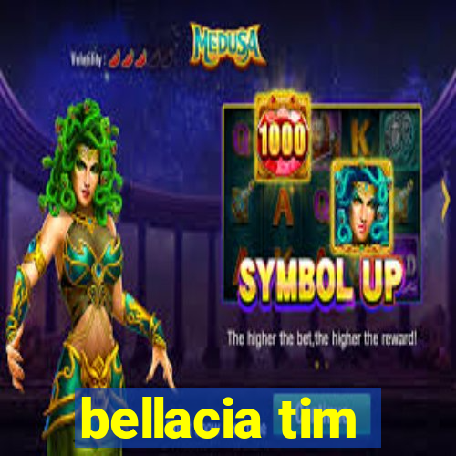 bellacia tim