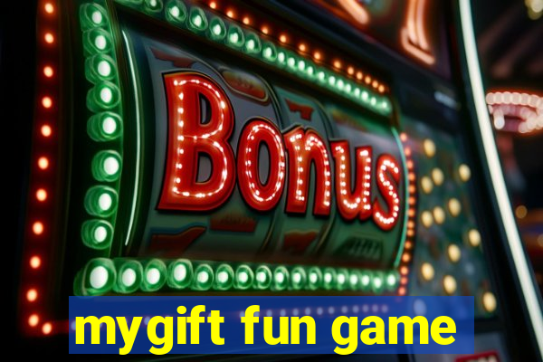 mygift fun game