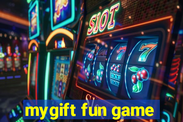 mygift fun game