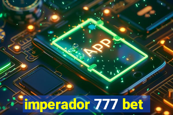 imperador 777 bet