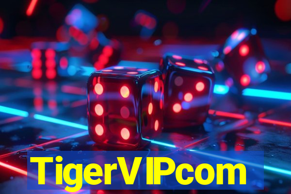 TigerVIPcom