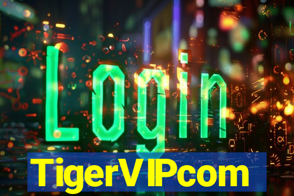 TigerVIPcom