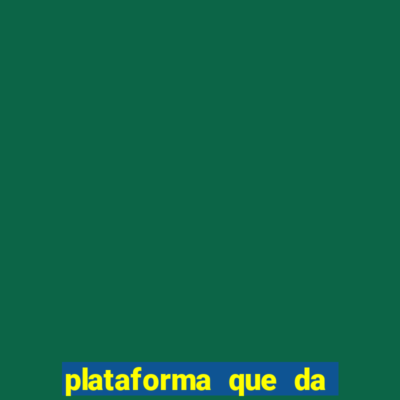 plataforma que da 5 reais no cadastro