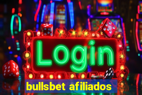 bullsbet afiliados