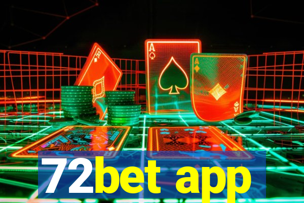 72bet app