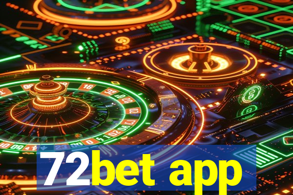 72bet app