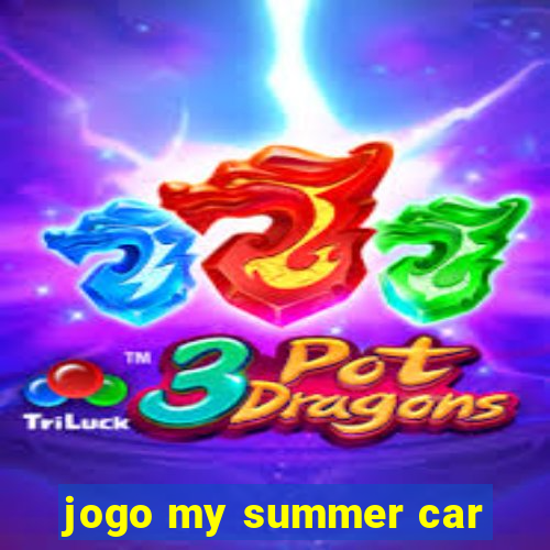 jogo my summer car