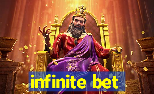 infinite bet