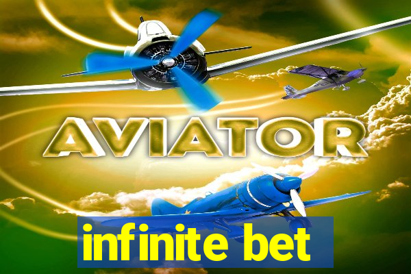 infinite bet