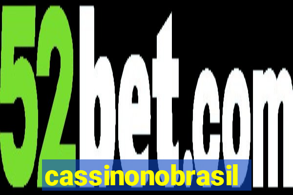 cassinonobrasil