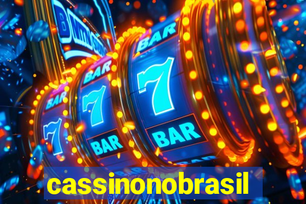 cassinonobrasil