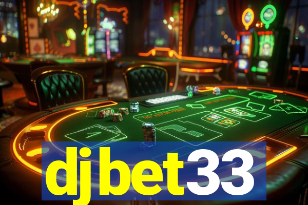 djbet33