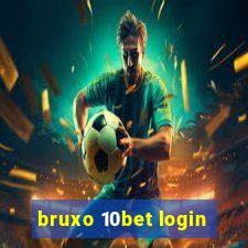 bruxo 10bet login