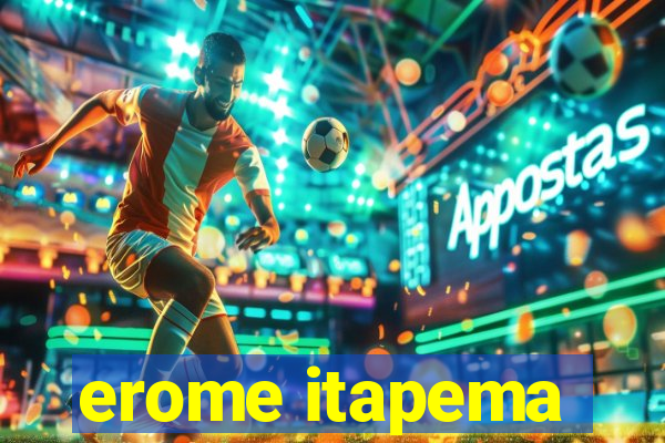 erome itapema