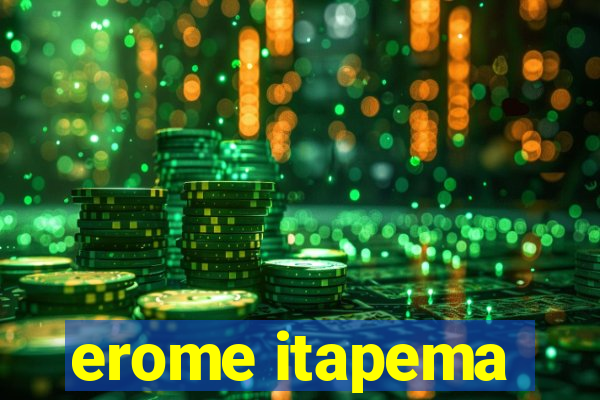 erome itapema