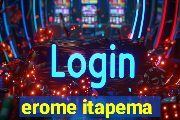 erome itapema