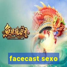 facecast sexo