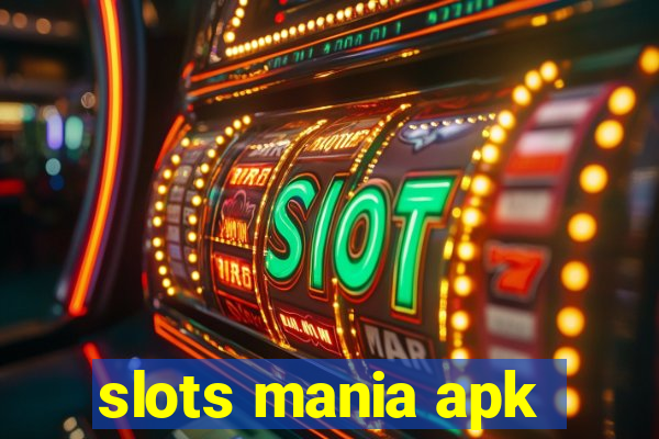 slots mania apk