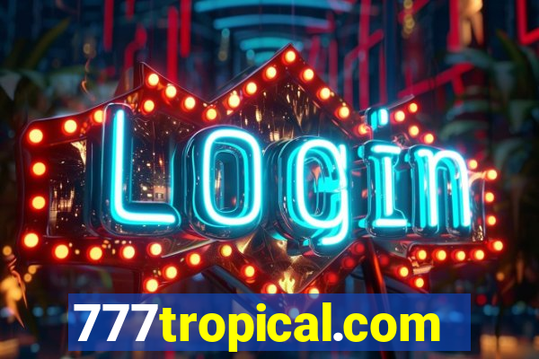 777tropical.com