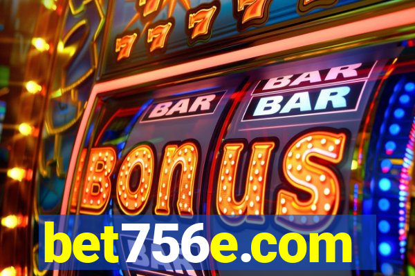 bet756e.com