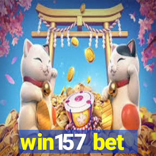 win157 bet