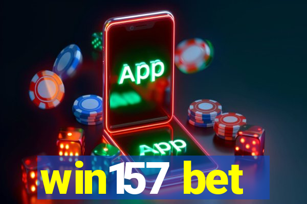 win157 bet